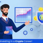 5 Benefits of Starting a Career in Crypto