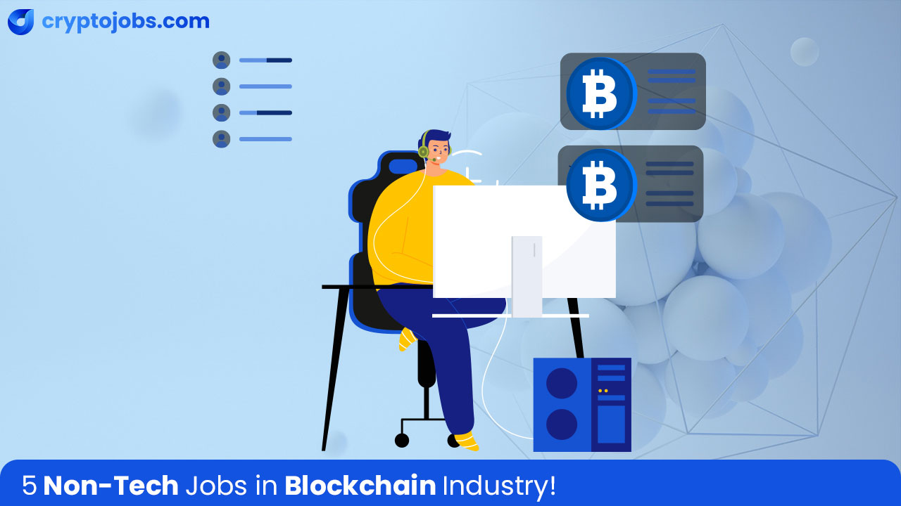 5 Highest-Paying Blockchain Jobs for Non-Technical Professionals!