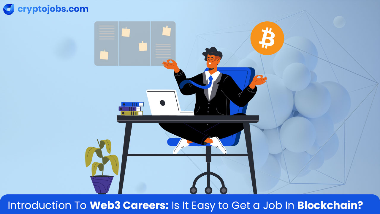 Introduction to Web3 Careers