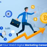 Skills to Boost Your Web3 Digital Marketing