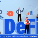 Defi Jobs 101 - Top Roles, Skills and Salaries