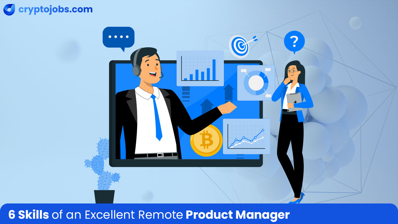 Skills of an Excellent Remote Product Manager