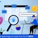 Top Web3 Job Openings to Look Out For in 2024