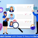 Unlock Your Web3 Career with these 10 Resume Do's and Donts