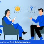 7 Things to Do After a Bad Job Interview
