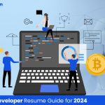 Blockchain Developer Resume Guide for 2024