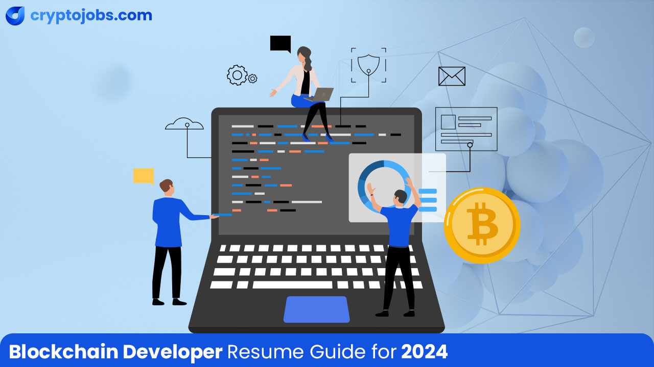Blockchain Developer Resume Guide for 2024
