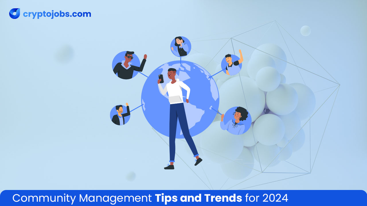 Community Management Tips and Trends for 2024