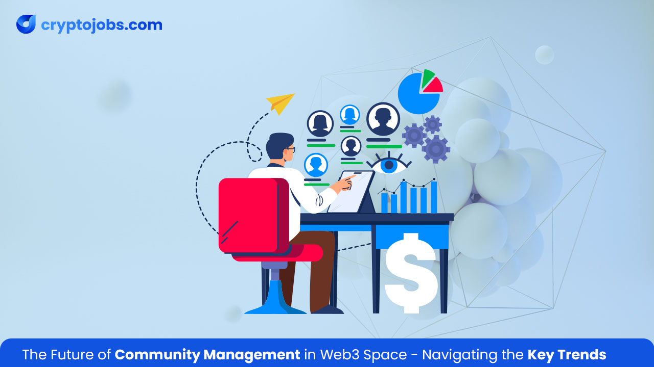 The Future of Community Management in Web3 Space