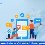 Tips for Beginners to Learn Community Management