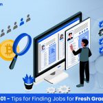 Tips for Finding Jobs for Fresh Graduates
