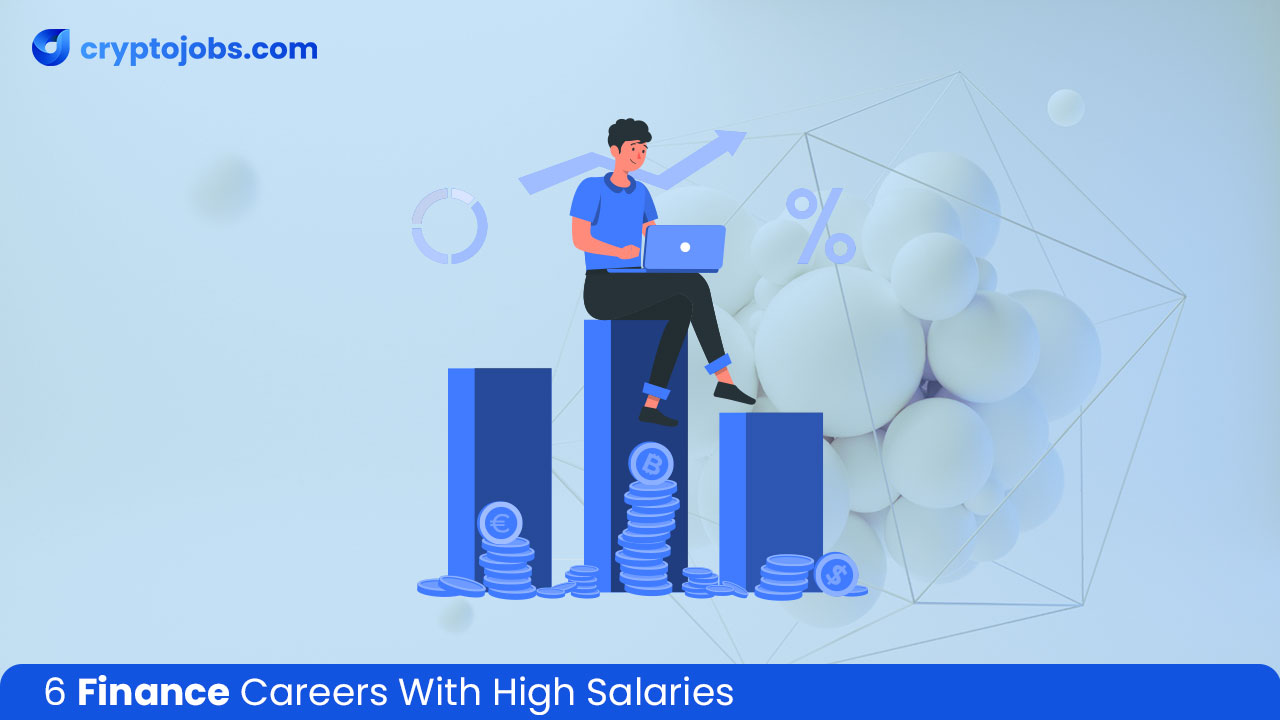 6 Finance Careers With High Salaries