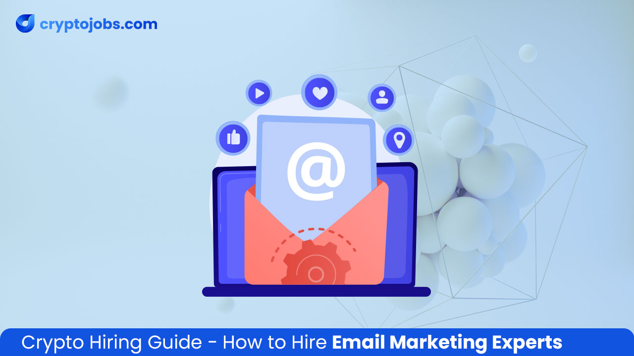 How to Hire Email Marketing Experts
