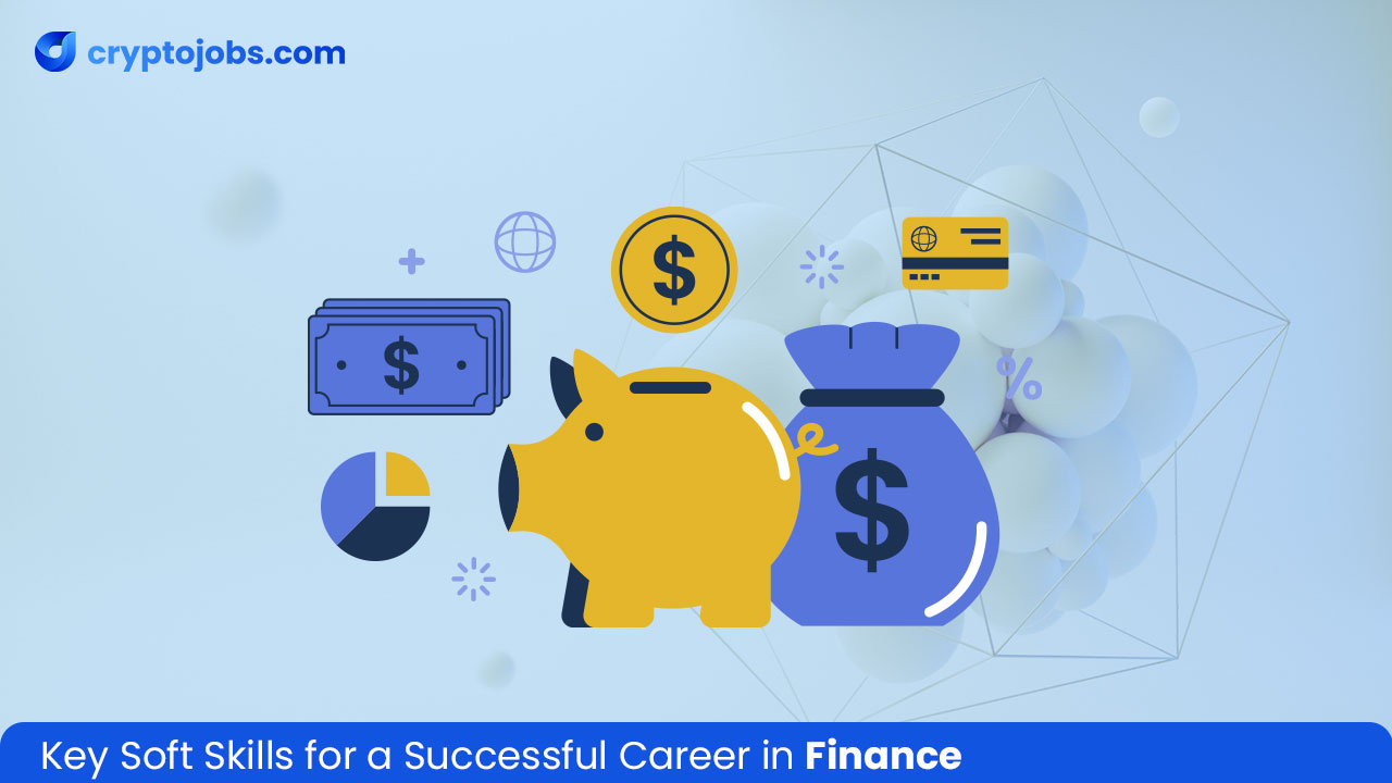 Key Soft Skills for a Successful Career in Finance