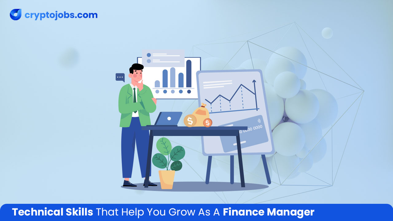 Technical Skills That Help You Grow As A Finance Manager