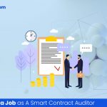 Tips to Get a Job as A Smart Contract Auditor