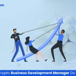 What Does a Crypto Business Development Manager Do