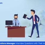 6 Common Operations Manager Interview Questions with Their Answers