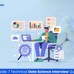 7 Technical Data Science Interview Questions to Ask