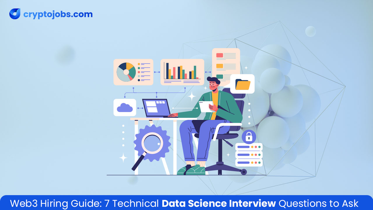 7 Technical Data Science Interview Questions to Ask