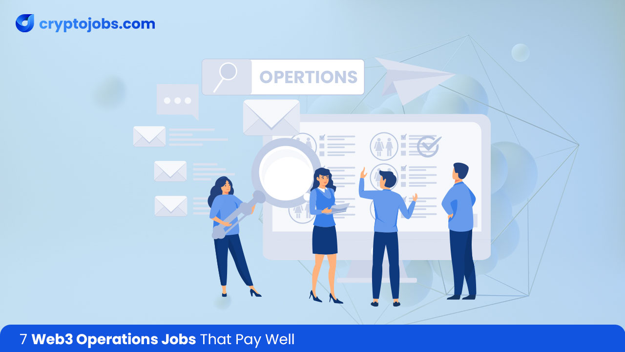 7-Web3-Operations-Jobs-That-Pay-Well