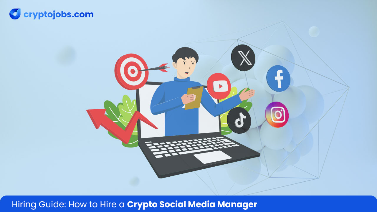 How to Hire a Crypto Social Media Manager