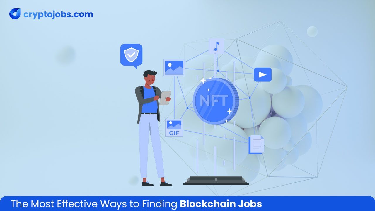 The Most Effective Ways to Finding Blockchain Jobs