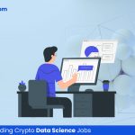 7 Key Tips for Finding Crypto Data Science Jobs