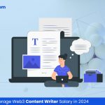 Average Web3 Content Writer Salary in 2024