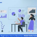Web3 Data Scientist Career Guide for Beginners