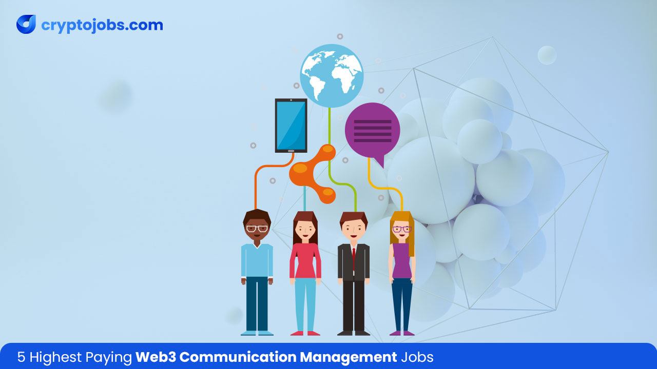 5-Highest-Paying-Web3-Communication-Management-Jobs