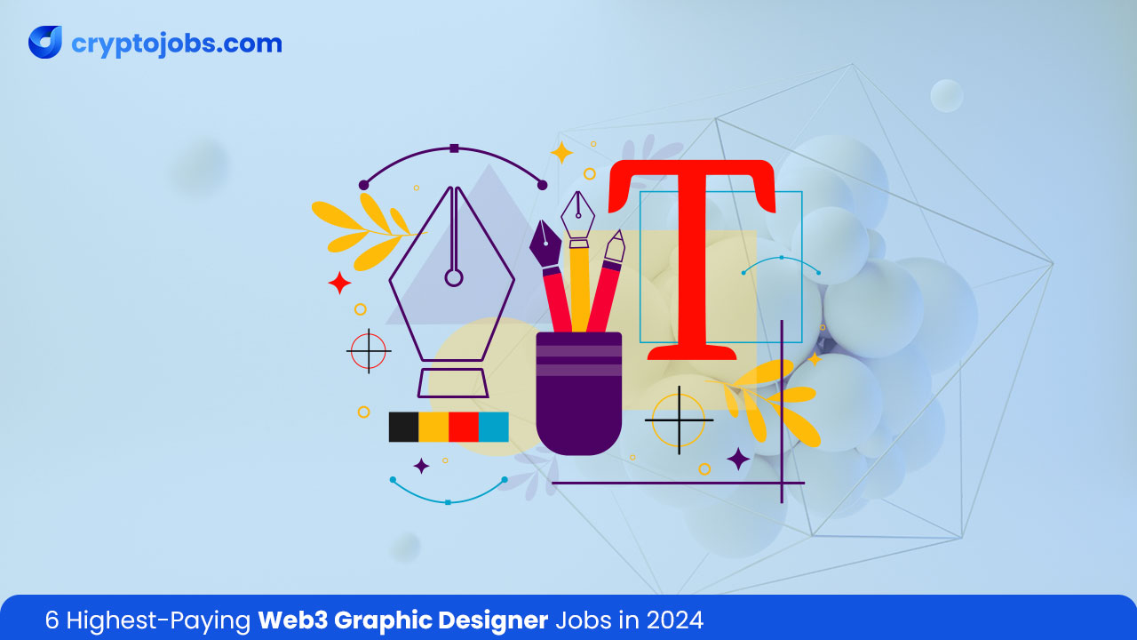 6-Highest-Paying-Web3-Graphic-Designer-Jobs-in-2024