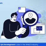 7 Highest-Paying QA Development Jobs in the Web3 Industry