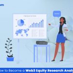 How to Become a Web3 Equity Research Analyst