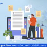 Essential Skills Copywriters Need to Succeed in the Web3 Industry