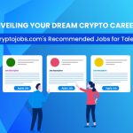 Guide to cryptojobs.com's Recommended Jobs for Talents Feature