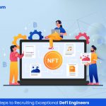 10 Steps to Recruiting Exceptional DeFi Engineers