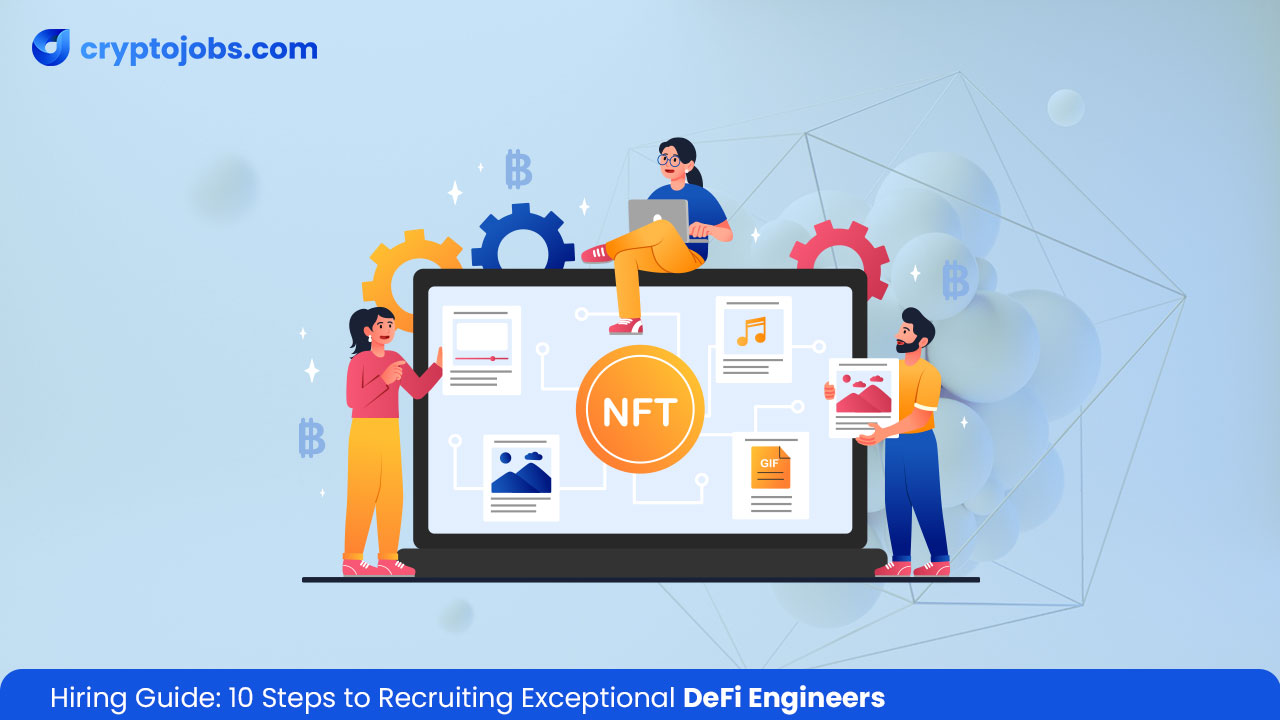 10 Steps to Recruiting Exceptional DeFi Engineers
