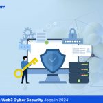 5 Highest-Paying Web3 Cyber Security Jobs in 2024