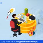 Beginners Guide A Day in the Life of a Crypto Business Analyst