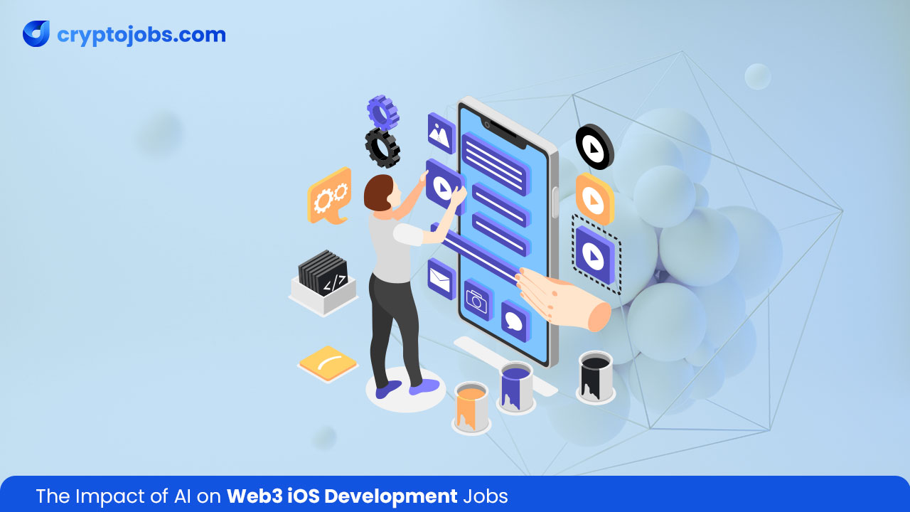 The Impact of AI on Web3 iOS Development Jobs