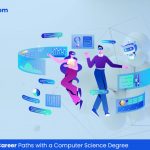 Career Paths with a Computer Science Degree