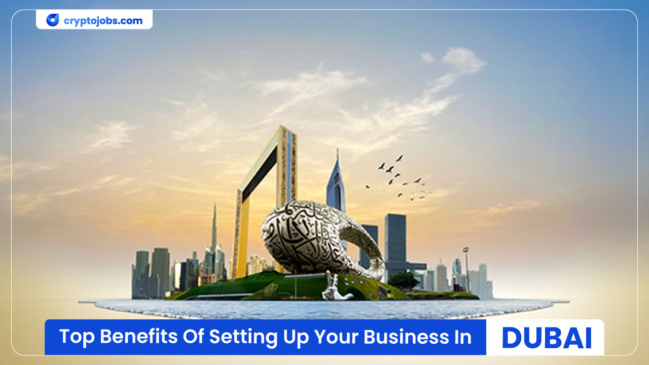 Why Set Up Your Business in Dubai