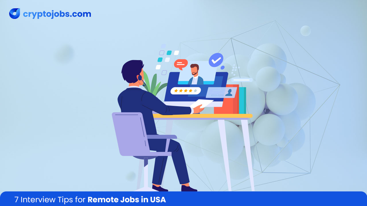 7 Interview Tips for Remote Jobs in USA