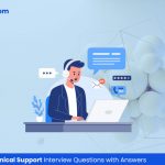 Technical Support Interview Questions with Answers
