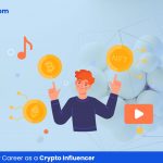 Crypto Influencer Career