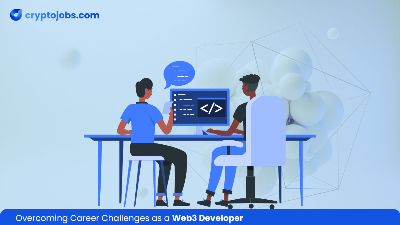 Overcoming-Career-Challenges-as-a-Web3-Developer