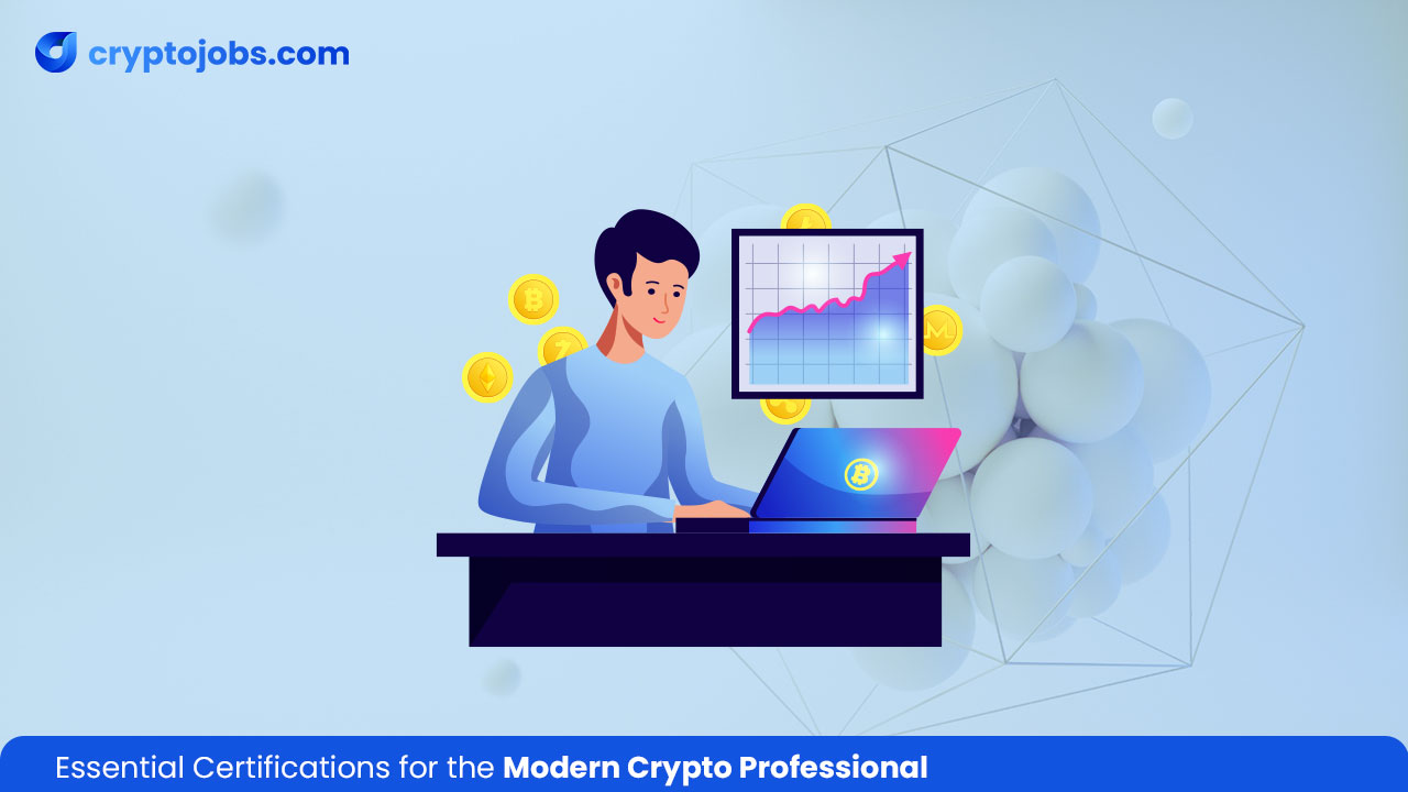 Essential Certifications for the Modern Crypto Professional