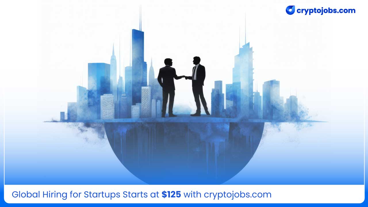 Global Hiring for Startups Starts at $125 with cryptojobs.com