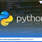 Python Interview Questions with Answers